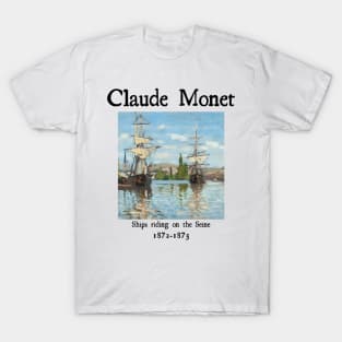 Ships riding on the Seine T-Shirt